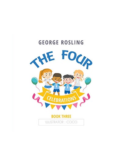 Buy The Four - Book Three - Celebrations paperback english in UAE