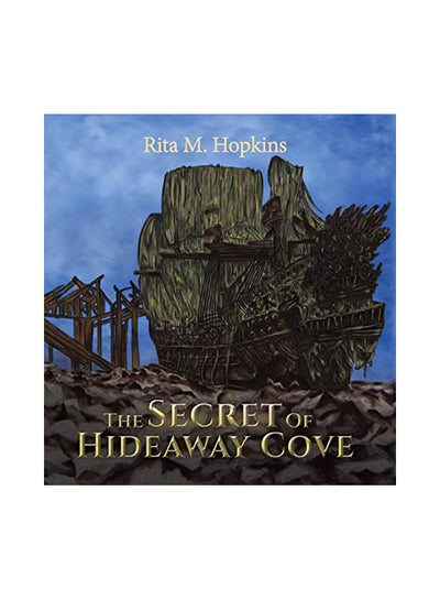 اشتري The Secret of Hideaway Cove Hardcover الإنجليزية by Hopkins, Rita M. - 4/30/2019 في الامارات