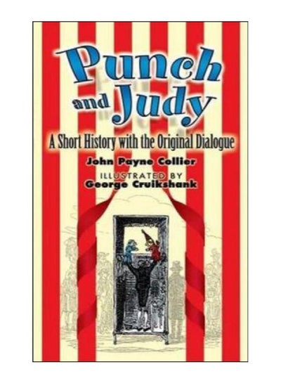 اشتري Punch And Judy Paperback English by John Payne Collier - 29-Sep-06 في الامارات