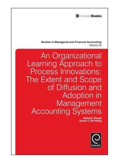 اشتري An Organizational Learning Approach To Process Innovations Hardcover في الامارات