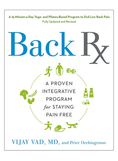 Buy Back RX : A Fifteen-Minute-A-Day Yoga-And Pilates-Based Program To End Low Back Pain Forever paperback english - 06-May-04 in Saudi Arabia