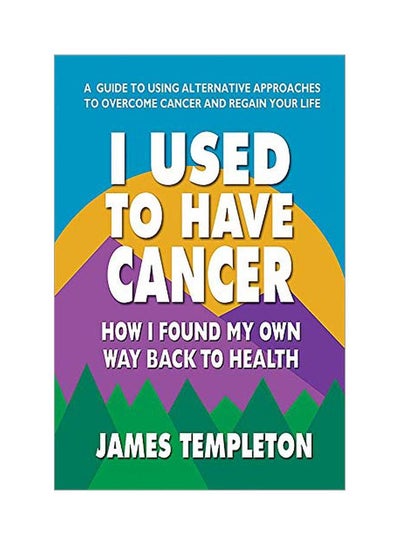 Buy I Used To Have Cancer paperback english - 13-11-2019 in UAE