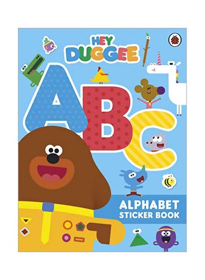 Buy Hey Duggee: ABC : Alphabet Sticker Book paperback english - 08-Aug-19 in UAE