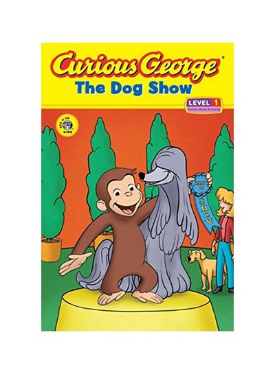 اشتري Curious George : The Dog Show paperback english - 22-Jan-07 في الامارات