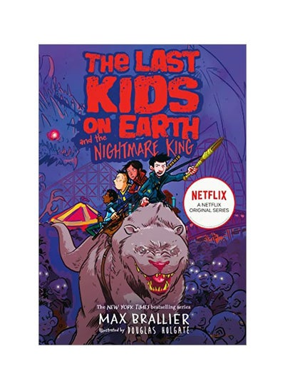 Buy Last Kids On Earth And The Nightmare King Paperback English by Max Brallier - 2019-08-01 in Saudi Arabia