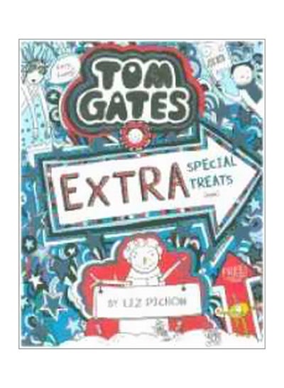 اشتري Tom Gates : Extra Special Treats Paperback في الامارات