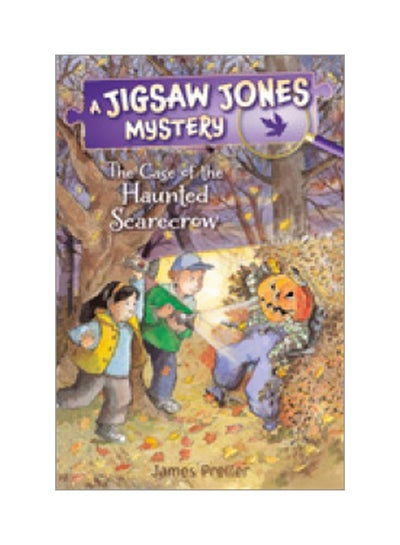 Buy Jigsaw Jones: The Case Of The Haunted Scarecrow Paperback English by James Preller - 06-Aug-19 in UAE