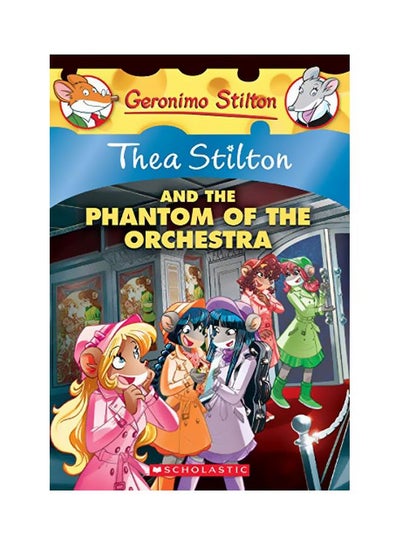 Buy Thea Stilton And The Phantom Of The Orchestra paperback english - 01 August 2019 in UAE