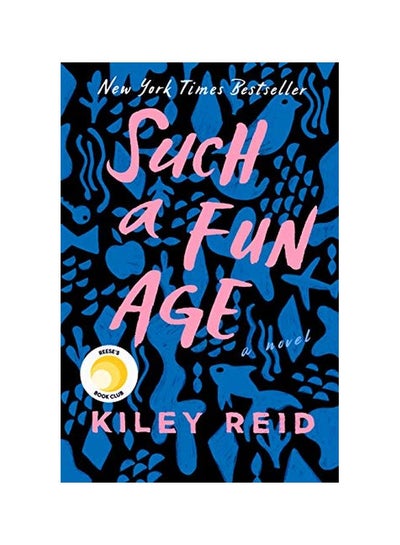 اشتري Such A Fun Age : A Novel Hardcover English by Kiley Reid - 31 December 2019 في الامارات