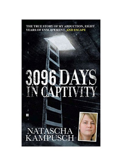 Buy 3, 096 Days In Captivity paperback english - 06-Sep-11 in UAE