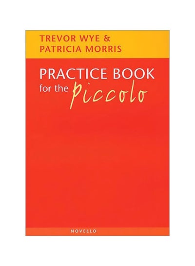 اشتري Practice Book For The Piccolo Paperback في الامارات