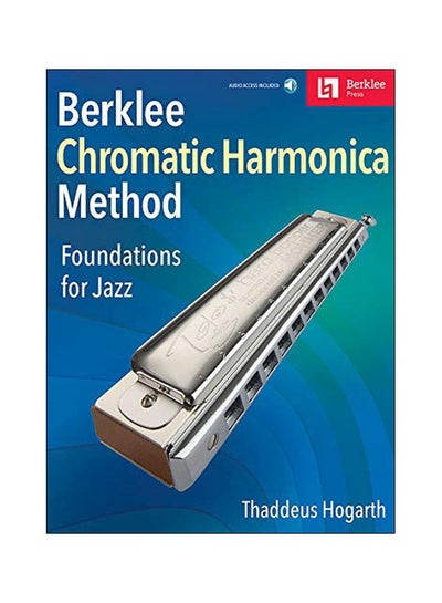 Buy Berklee Chromatic Harmonica Method: Foundations For Jazz paperback english - 01-Dec-18 in UAE