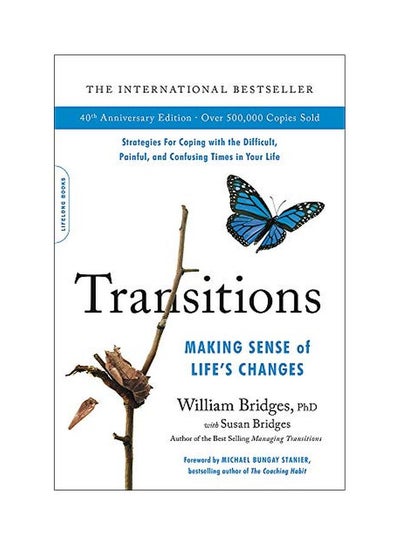 Buy Transitions : Making Sense Of Life's Changes Paperback English by William Bridges - 01-Dec-20 in UAE