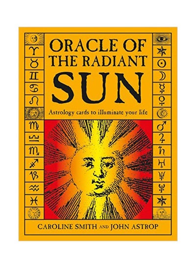 اشتري Oracle Of The Radiant Sun: Astrology Cards To Illuminate Your Life Hardcover English by Caroline Smith - 28-Feb-19 في الامارات