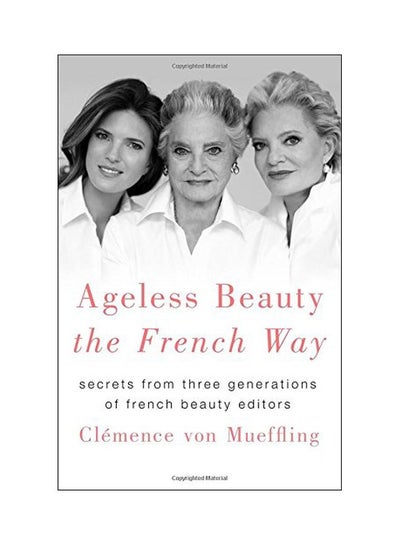 Buy Ageless Beauty The French Way hardcover english - 12-Jun-18 in UAE