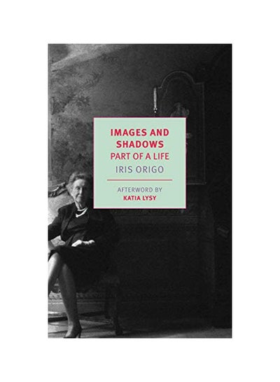 اشتري Images And Shadows : Part Of A Life Paperback في الامارات