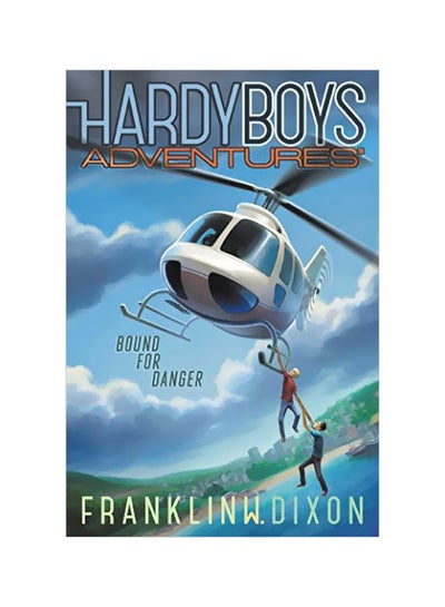 اشتري Hardy Boys Adventures: Bound For Danger Paperback الإنجليزية by Franklin W. Dixon - 01 November 2016 في الامارات