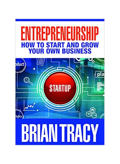 اشتري Entrepreneurship: How To Start And Grow Your Own Business Hardcover في الامارات