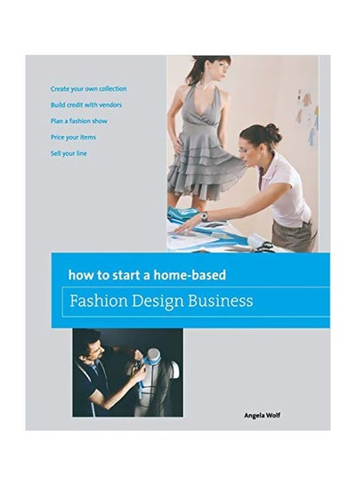 Buy How To Start A Home-based Fashion Design Business paperback english - 04-Dec-12 in UAE