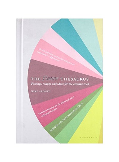 Buy The Flavor Thesaurus : Pairings, Recipes And Ideas For The Creative Cook hardcover english - 01-May-12 in UAE