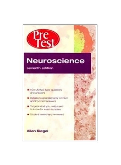 اشتري Neuroscience: Pretest Self Assessment And Review Paperback English by Siegel - 2010 في مصر