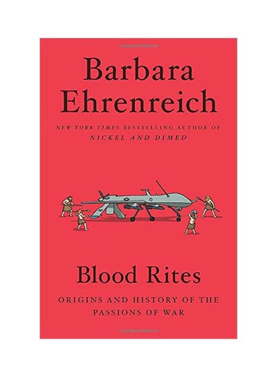 اشتري Blood Rites: Origins And History Of The Passions Of War paperback english - 07 January 2020 في الامارات