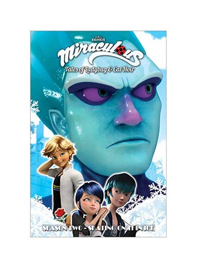 اشتري Miraculous: Tales Of Ladybug And Cat Noir paperback english - 04 February 2020 في الامارات