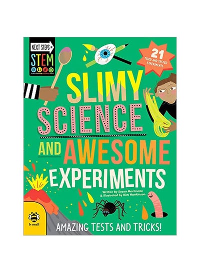 اشتري Slimy Science And Awesome Experiments : Amazing Tests And Tricks! Paperback الإنجليزية by Susan Martineau - 01 March 2020 في الامارات