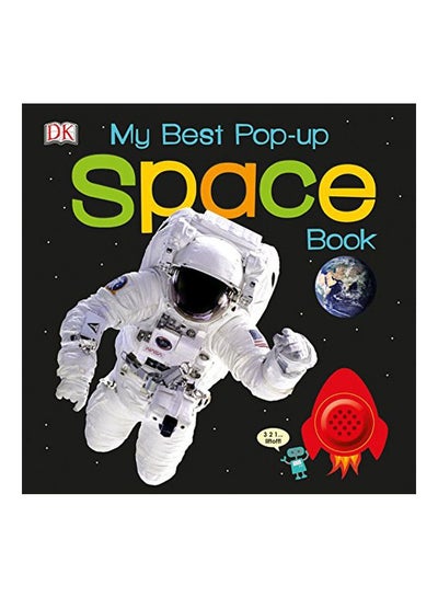 Buy My Best Pop-Up Space Book Board Book English by POPUP - 01 September 2015 in UAE