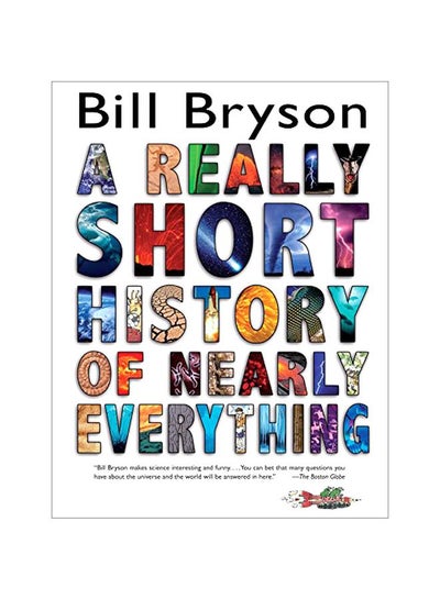 Buy A Really Short History Of Nearly Everything Hardcover English by Bill Bryson - 27 October 2009 in UAE