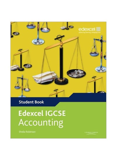 Buy Edexcel International GCSE Accounting: Student Book Paperback English by Sheila Robinson - 40436 in UAE