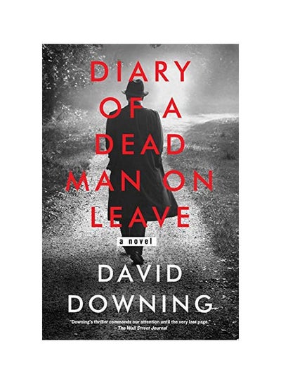 Buy Diary Of A Dead Man On Leave: A Novel paperback english - 13-Feb-20 in UAE