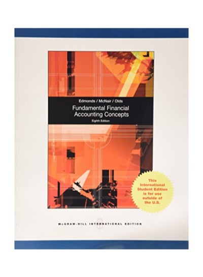 Buy Fundamental Financial Accounting Concepts Paperback English by Thomas P. Edmonds - 2/1/2012 in Egypt