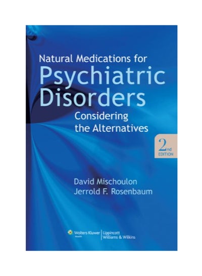 اشتري Natural Medications For Psychiatric Disorders Paperback 2 في مصر