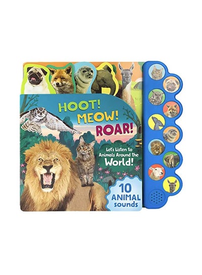 Buy Hoot Meow Roar : Let's Listen to Animals Around the World! board_book english - 24-Sep-19 in UAE