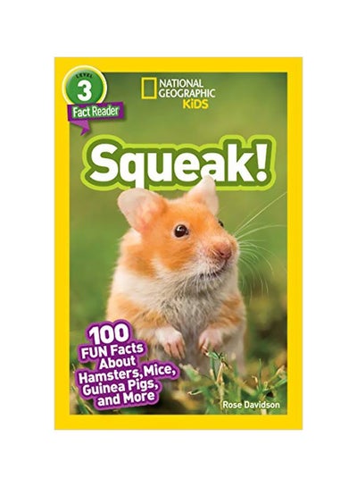 Buy Squeak! : 100 Fun Facts About Hamsters, Mice, Guinea Pigs, And More paperback english - 17-Oct-19 in UAE