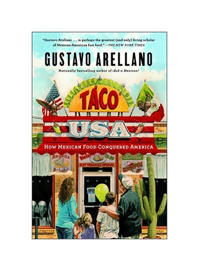 اشتري Taco USA: How Mexican Food Conquered America Hardcover في الامارات