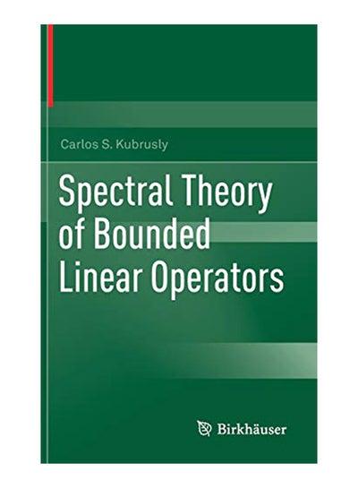 Buy Spectral Theory Of Bounded Linear Operators hardcover english - 27-Mar-20 in UAE