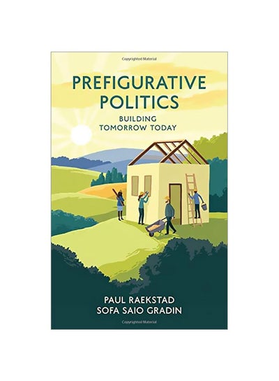 Buy Prefigurative Politics: Building Tomorrow Today paperback english - 11-Feb-20 in UAE