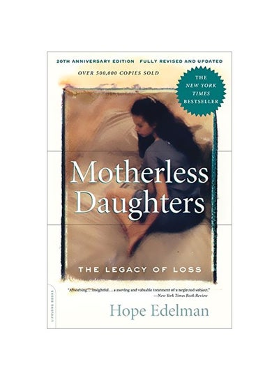 Buy Motherless Daughters: The Legacy Of Loss paperback english - 8 Apr 2014 in UAE