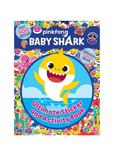 Buy Pinkfong Baby Shark: Ultimate Sticker And Activity Book paperback english - 19 November 2019 in UAE