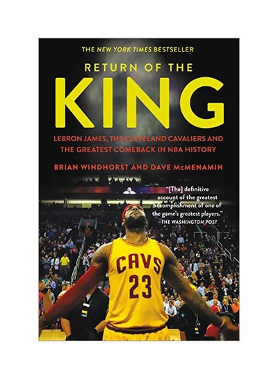 Buy Return Of The King: Lebron James, The Cleveland Cavaliers And The Greatest Comeback In Nba History paperback english - 03-Apr-18 in UAE