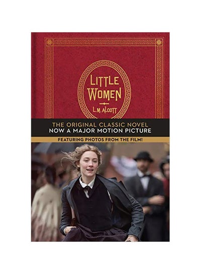 اشتري Little Women : The Original Classic Novel Featuring Photos From The Film! Hardcover في الامارات