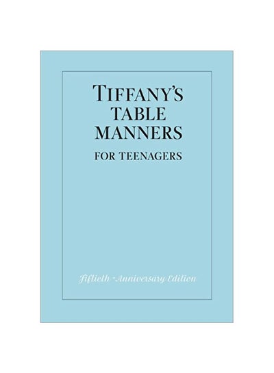 Buy Tiffany's Table Manners For Teenagers hardcover english - 15 Oct 2005 in UAE