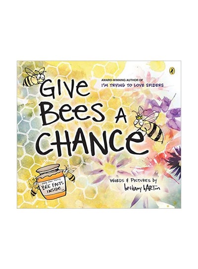 Buy Give Bees A Chance: I'm Trying To Love Spiders paperback english - 2 July 2019 in UAE