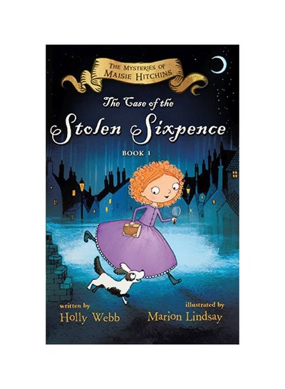 Buy The Case Of The Stolen Sixpence: The Mysteries Of Maisie Hitchins, Book 1 paperback english - 15 Sep 2015 in UAE