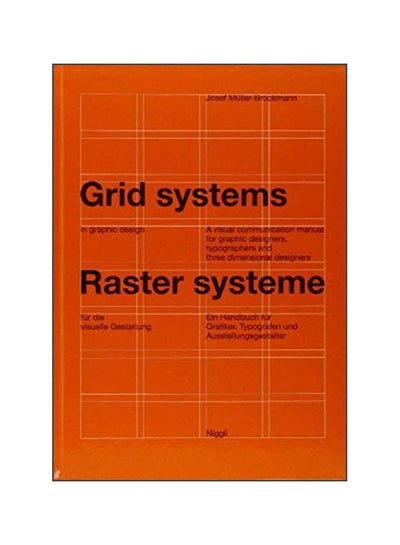 اشتري Grid Systems In Graphic Design: A Visual Communication Manual For Graphic Designers, Typographers And Three Dimensional Designers Hardcover في الامارات