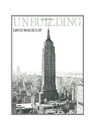 اشتري Unbuilding Paperback الإنجليزية by David Macaulay - 26 October 1987 في الامارات