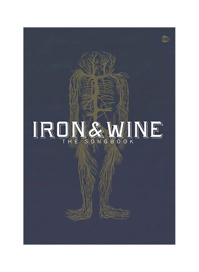 اشتري Iron And Wine: The Songbook Paperback في الامارات