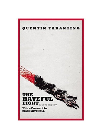 Buy The Hateful Eight: A Screenplay paperback english - 1 January 2016 in UAE